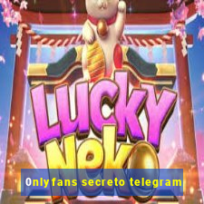 0nlyfans secreto telegram