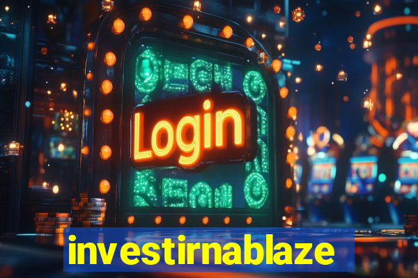 investirnablaze