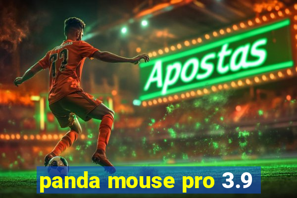 panda mouse pro 3.9