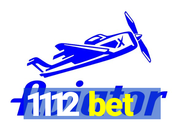 1112 bet