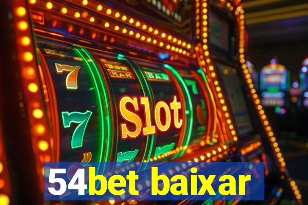 54bet baixar