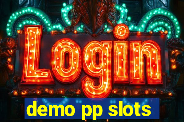 demo pp slots