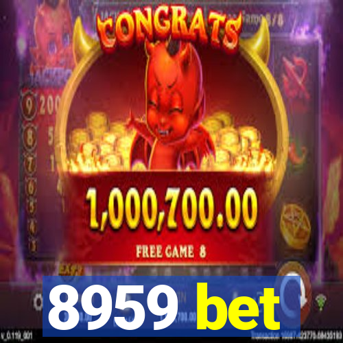 8959 bet