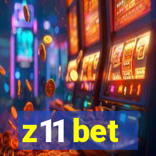 z11 bet