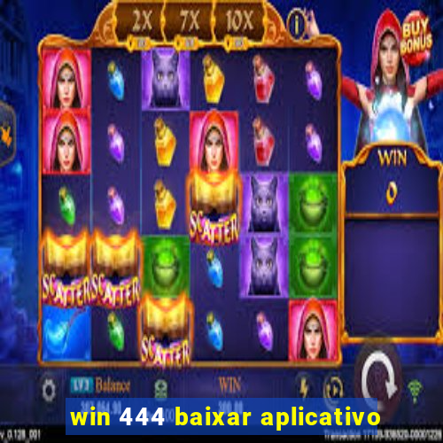 win 444 baixar aplicativo