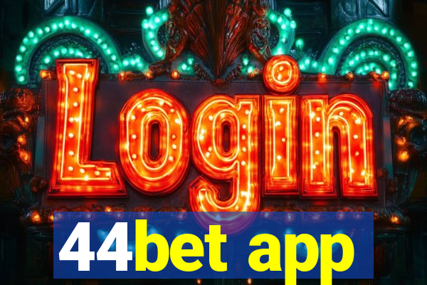 44bet app