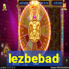 lezbebad