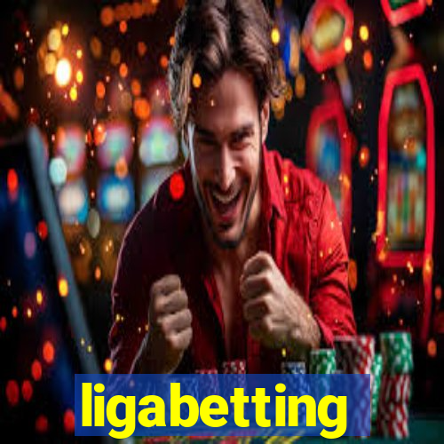 ligabetting