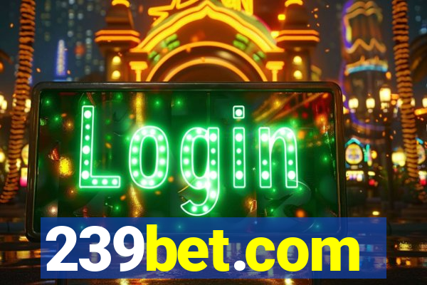 239bet.com