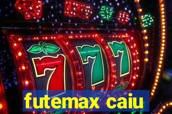 futemax caiu