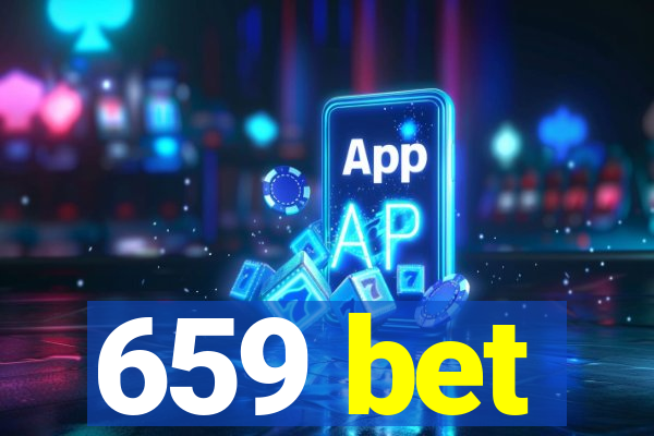 659 bet