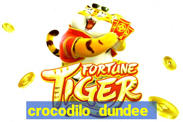 crocodilo dundee filme completo dublado