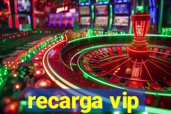 recarga vip