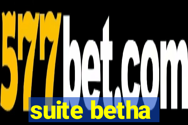 suite betha