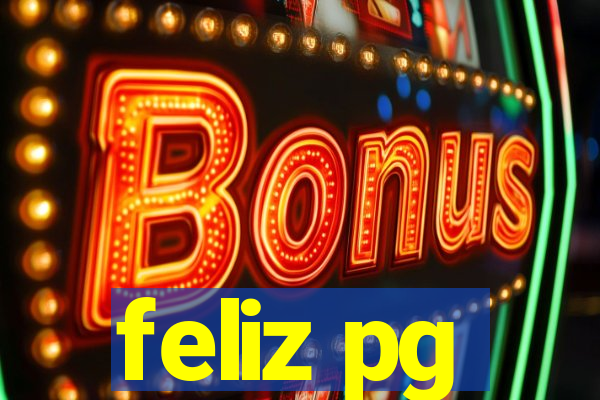 feliz pg