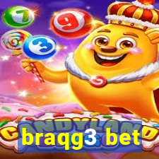 braqg3 bet