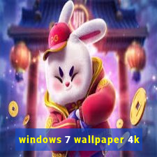 windows 7 wallpaper 4k