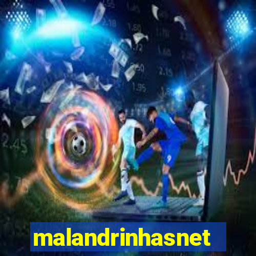 malandrinhasnet