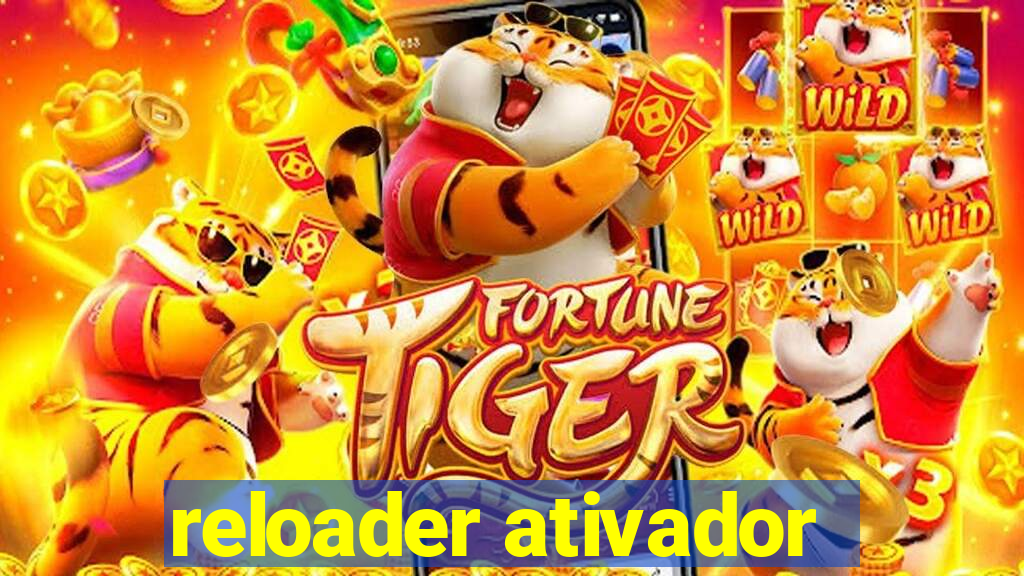 reloader ativador