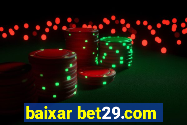 baixar bet29.com