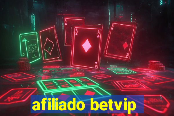 afiliado betvip