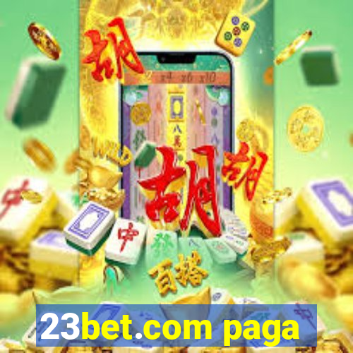 23bet.com paga