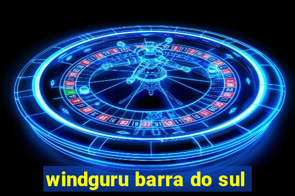 windguru barra do sul