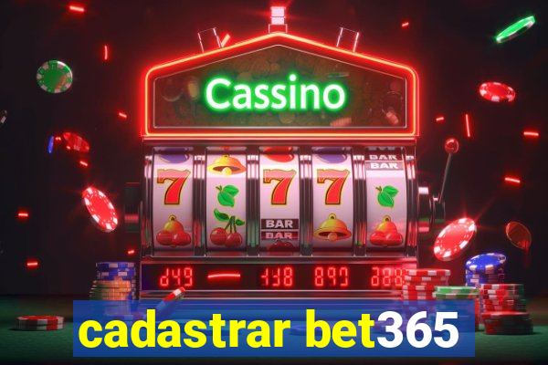 cadastrar bet365