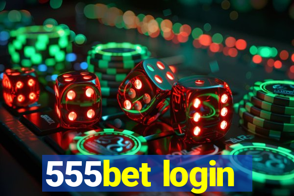 555bet login