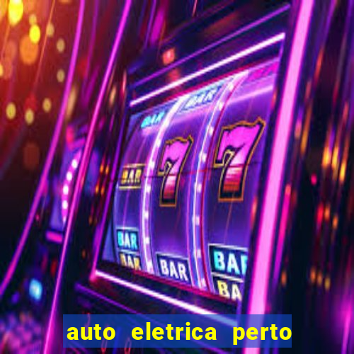 auto eletrica perto de mim