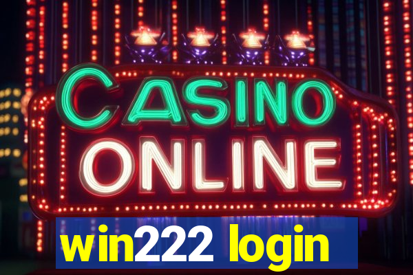 win222 login