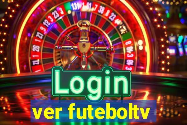 ver futeboltv