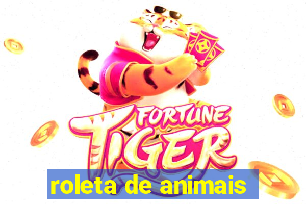 roleta de animais