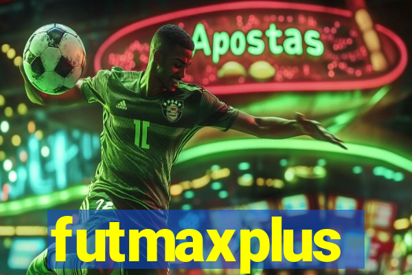 futmaxplus