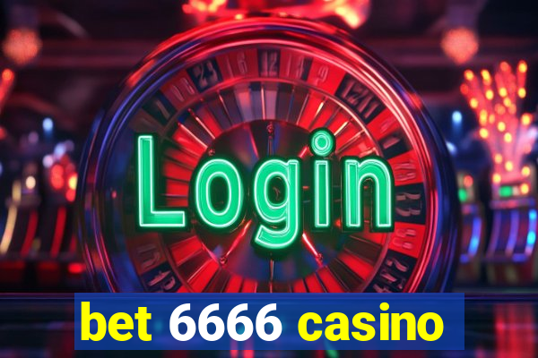 bet 6666 casino