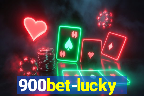 900bet-lucky