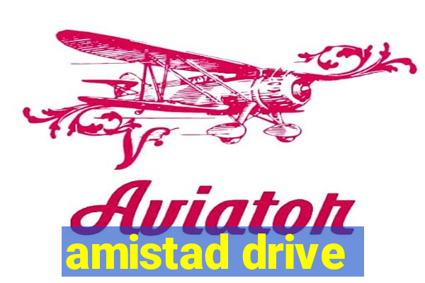 amistad drive