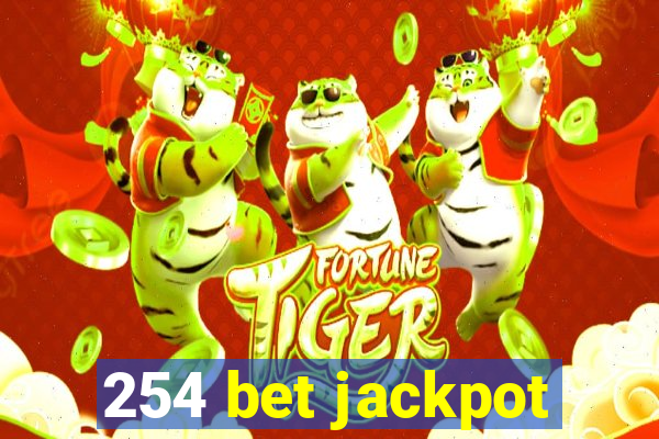 254 bet jackpot