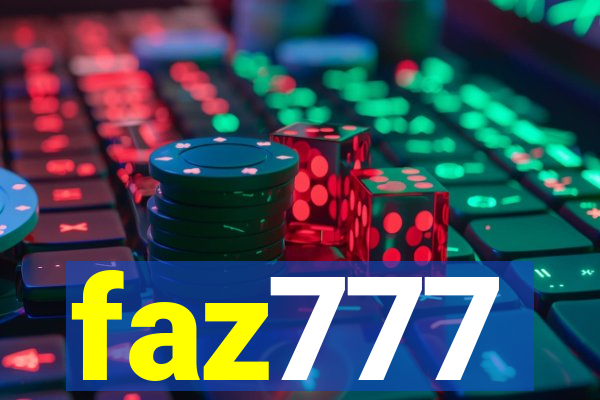 faz777