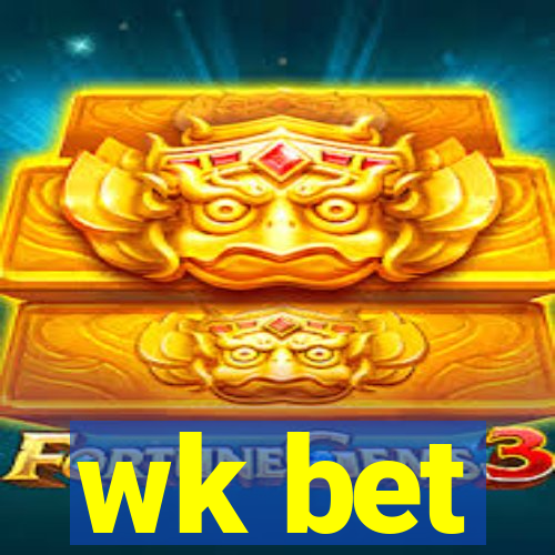 wk bet