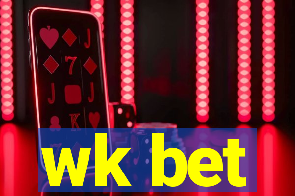 wk bet