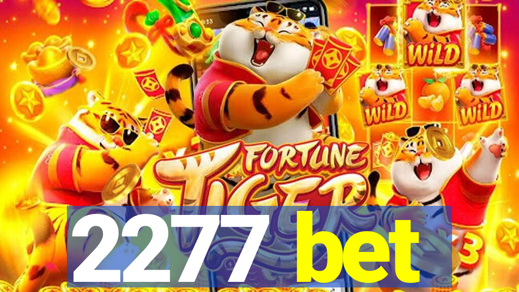 2277 bet