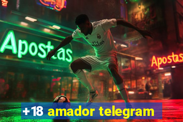 +18 amador telegram