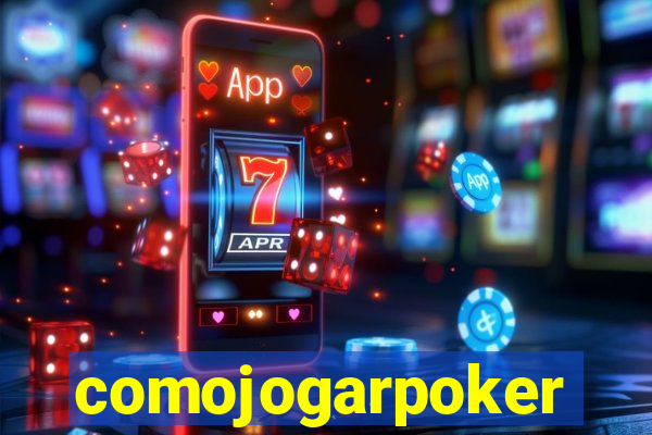 comojogarpoker