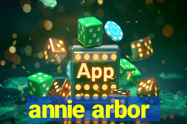 annie arbor