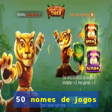 50 nomes de jogos com bola