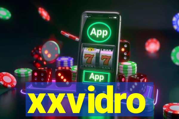 xxvidro