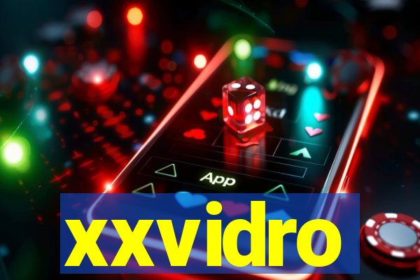 xxvidro