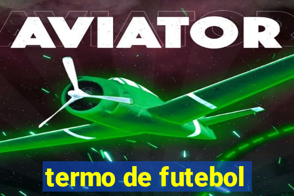 termo de futebol