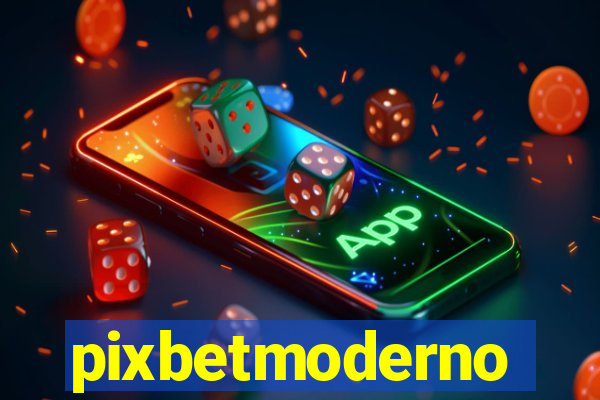 pixbetmoderno